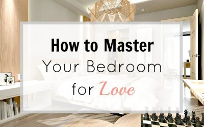 Fabulously not so single – How to Master Your Bedroom for Love