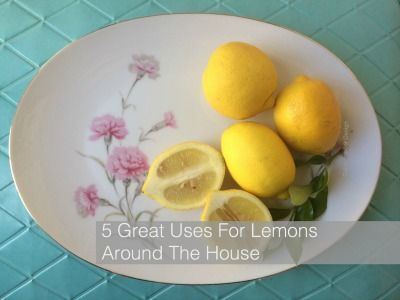 5 Great Uses For Lemons Around The House