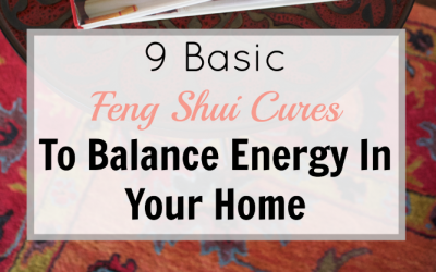 9 Basic Feng Shui Cures To Balance Energy In Your Home