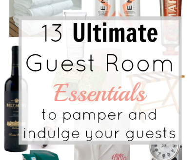 13 Ultimate Guest Room Essentials