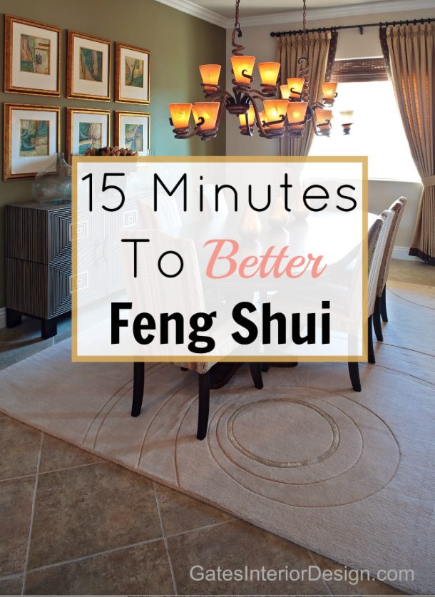 15 Minutes To Better Feng Shui