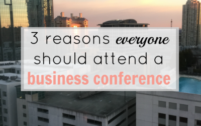 3 reasons why everyone should attend a business conference