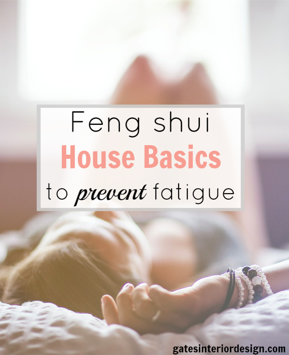 feng shui to prevent fatigue