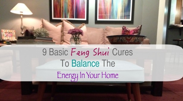 9 Basic Feng Shui Cures To Balance Energy In Your Home