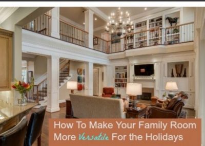 How To Make Your Family Room More Versatile During The Holidays