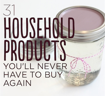 31 Household Products you’ll never have To Buy Again