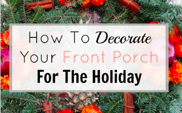 How to Decorate Your Porch for the Holidays