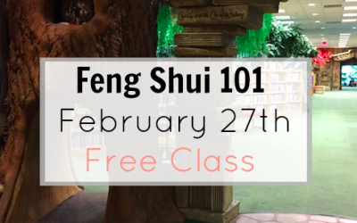 Free Feng Shui 101 Class This Monday!