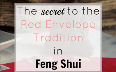 The secret to the red envelope tradition in feng shui