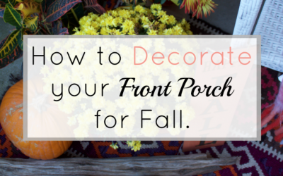 How to decorate your front porch for fall