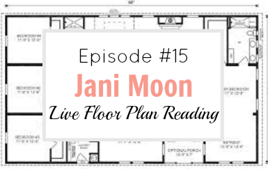 #15 Live Floor Plan Reading with Jani Moon