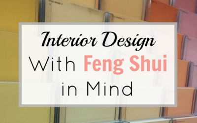 Interior Design With Feng Shui in Mind – Calling all Interior Designers!
