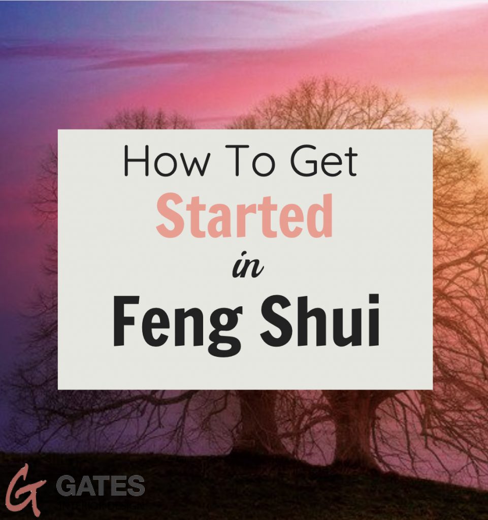 how to get started in Feng Shui