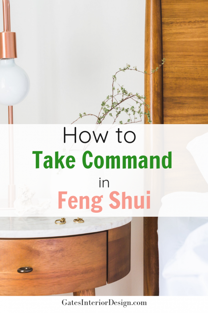 How to take command in Feng Shui