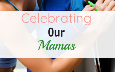 Celebrating Our Mama’s