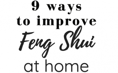 9 Ways to Improve Feng Shui at Home