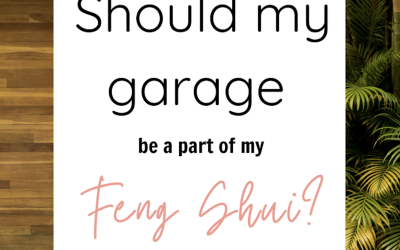 Should my garage be a part of the Feng Shui?
